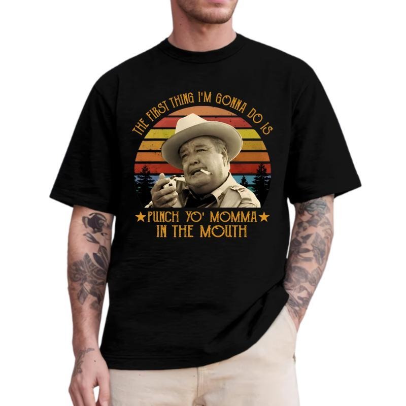 First Thing I Do Is Smokey Bandit Movie Casual Short - Adult & Kids T-Shirts, Sweatshirts & Hoodies apparel design preview 1