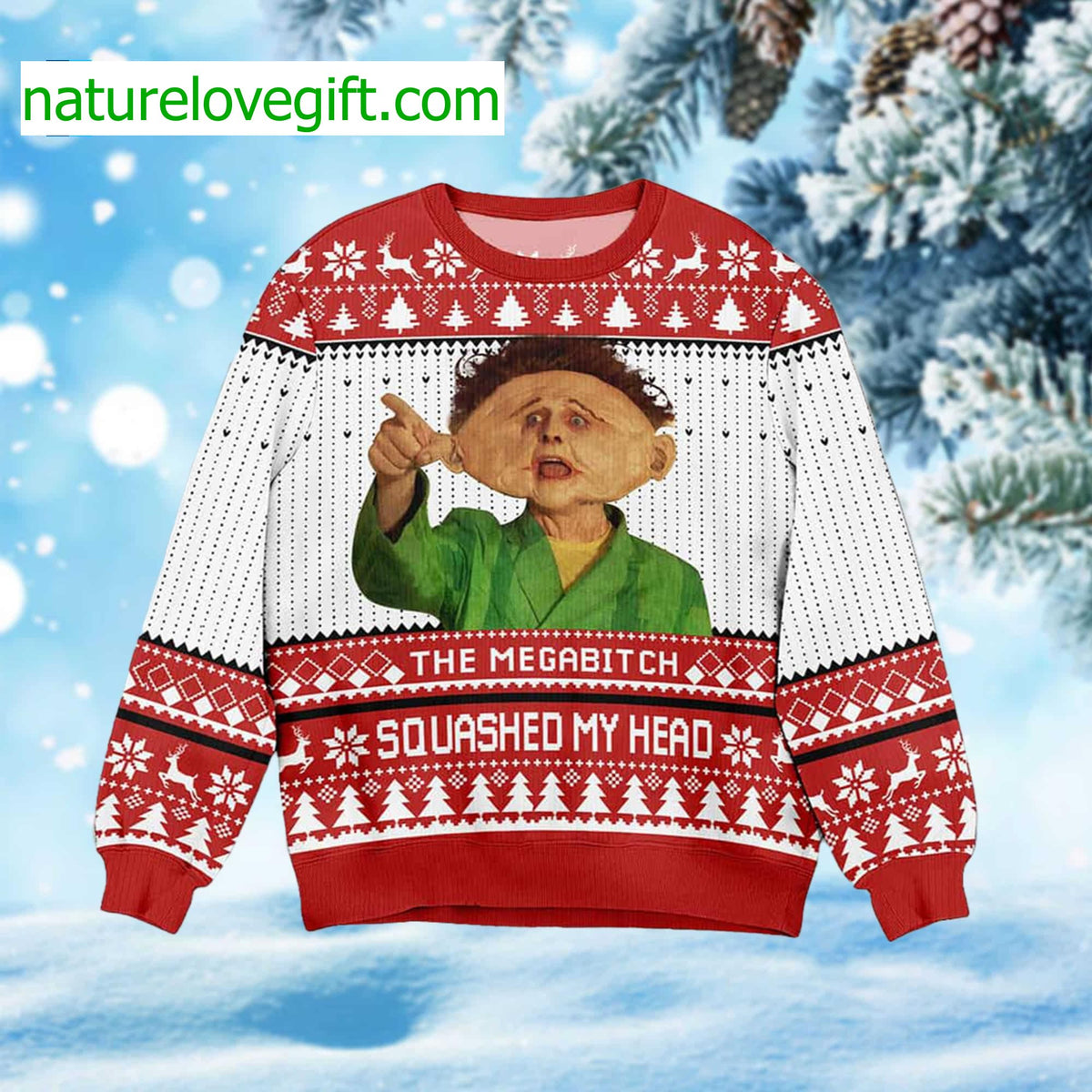 The Mega Bitch Squashed My Head Ugly Christmas Sweater - Holiday Gift product image