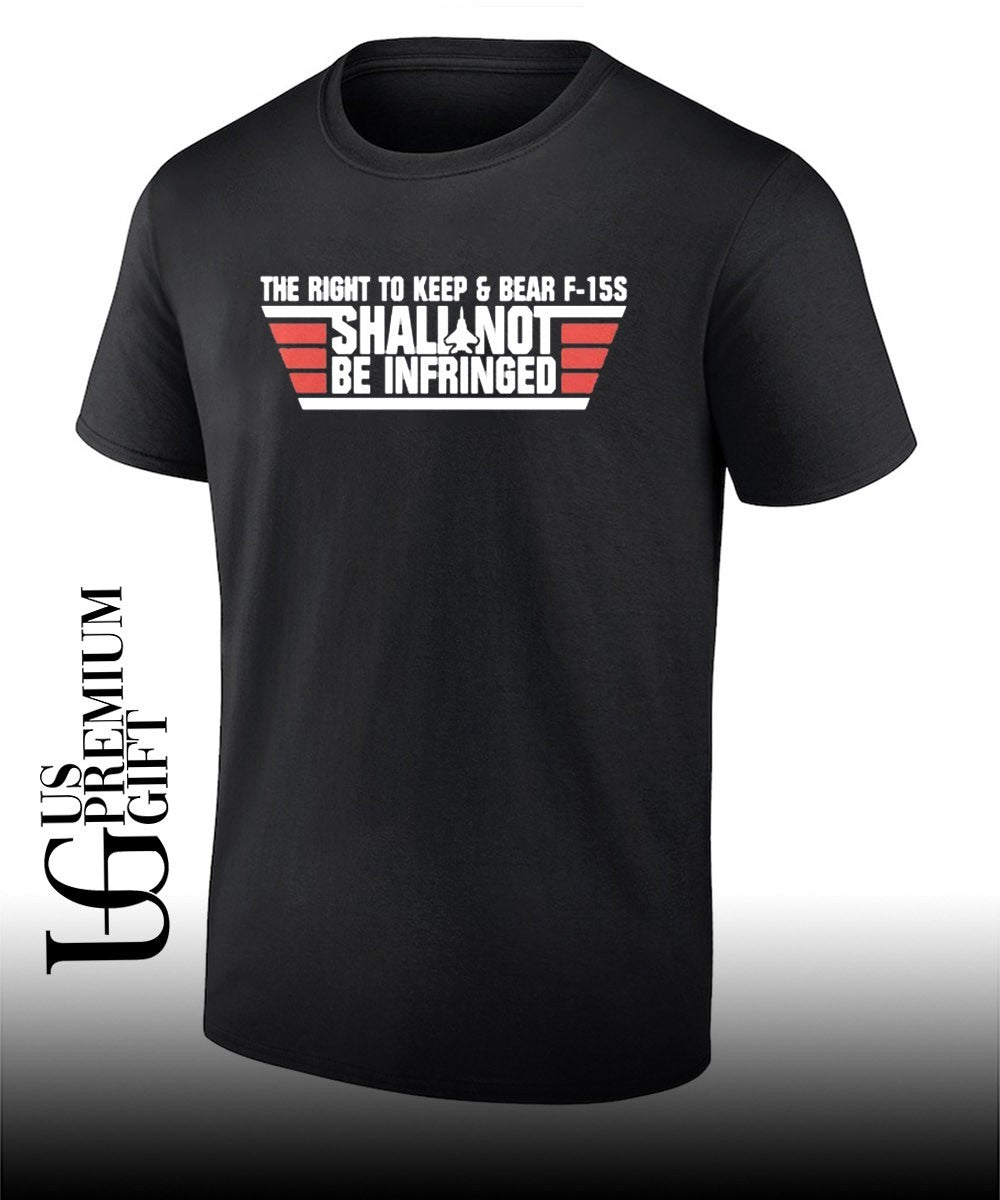 The Right To Keep and Bear F-15S Shall Not Be - Adult & Kids T-Shirts, Sweatshirts & Hoodies apparel design preview 1