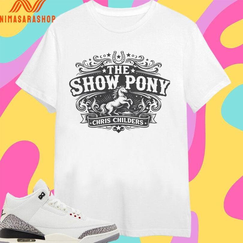 The Show Pony Chris Childers Horse - Adult & Kids T-Shirts, Sweatshirts & Hoodies apparel design preview 1