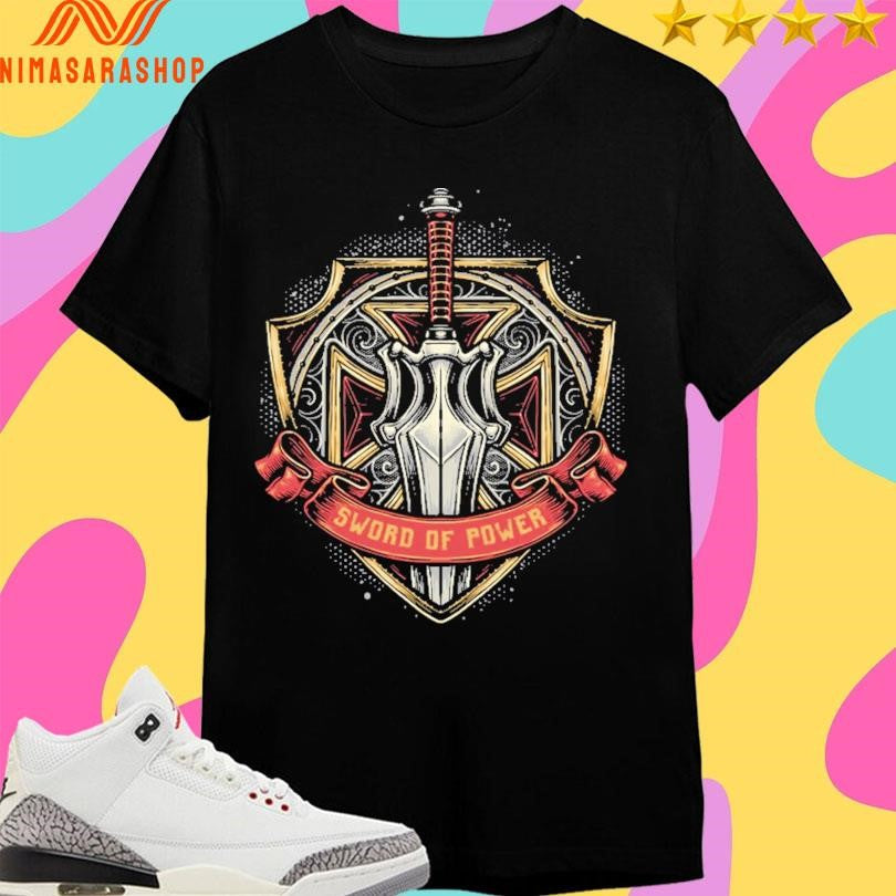The Sword Of Power 2026 - Adult & Kids T-Shirts, Sweatshirts & Hoodies apparel design preview 1