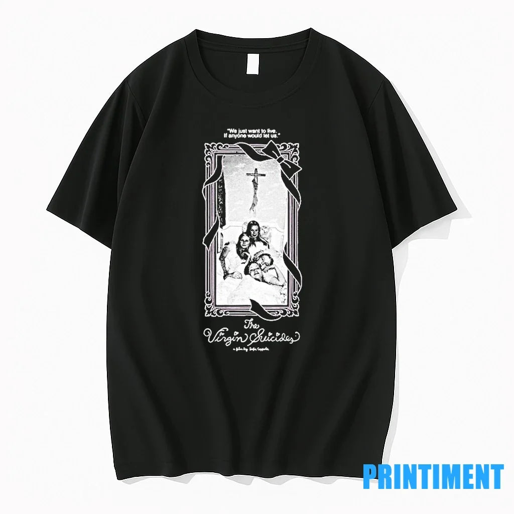 The Virgin Suicides We Just Want To Live If Anyone - Adult & Kids T-Shirts, Sweatshirts & Hoodies apparel design preview 1