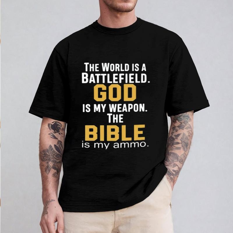 World Is Battlefield. God My Weapon. Bible Ammo - Adult & Kids T-Shirts, Sweatshirts & Hoodies apparel design preview 1