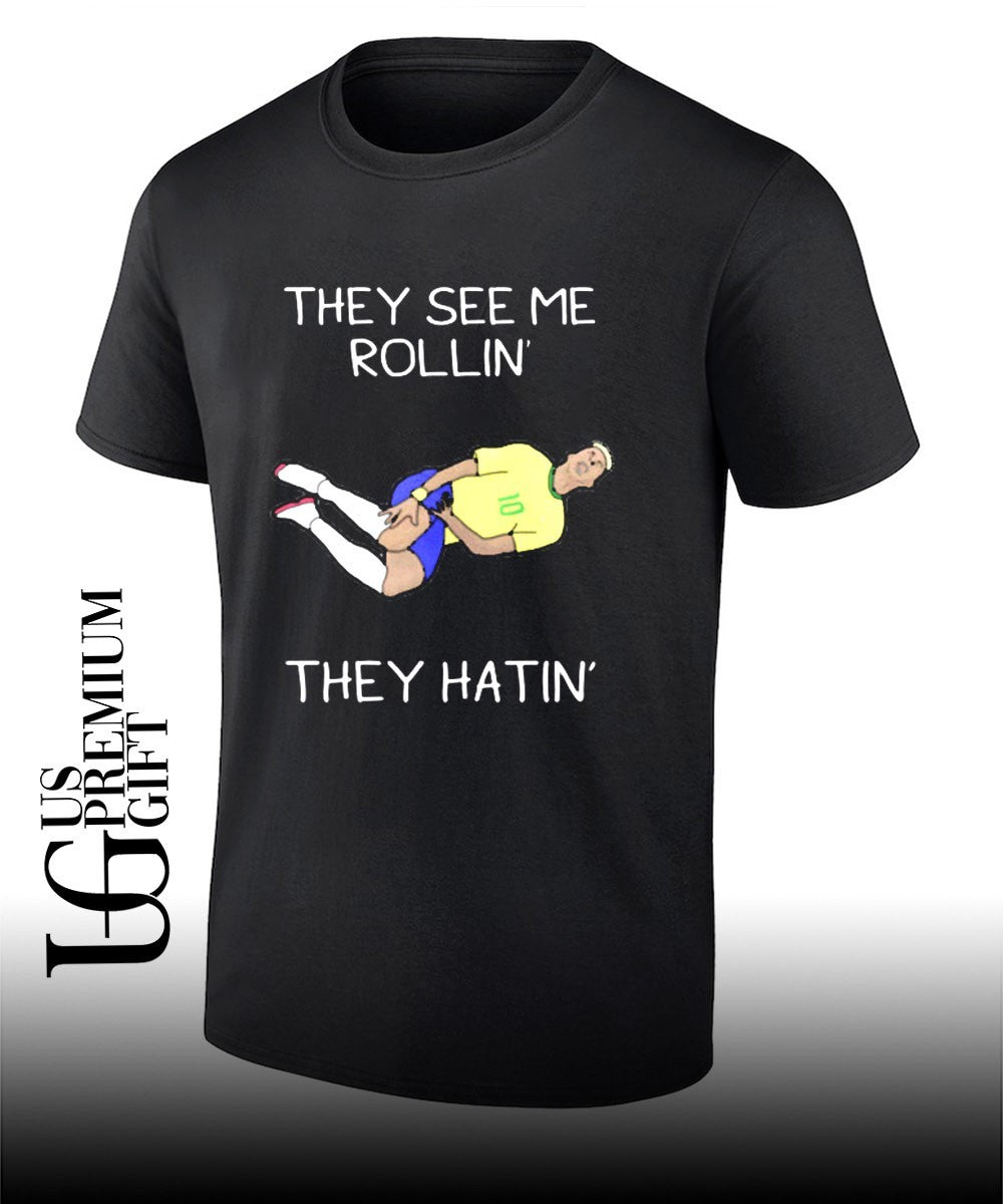 They see me rollin' hatin' Neymar Jr Brazil Soccer - Adult & Kids T-Shirts, Sweatshirts & Hoodies apparel design preview 1