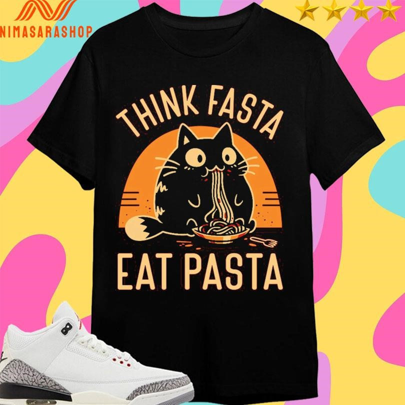 Think Fasta Eat Pasta Cat - Adult & Kids T-Shirts, Sweatshirts & Hoodies apparel design preview 1