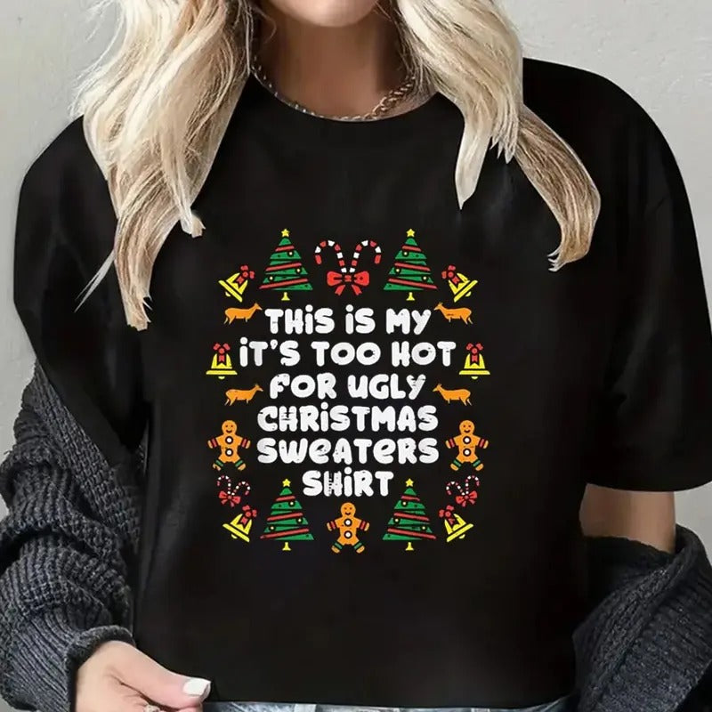 This Is My 'S Too Hot Ugly Funny Pure Cotton Casual - Adult & Kids T-Shirts, Sweatshirts & Hoodies apparel design preview 1