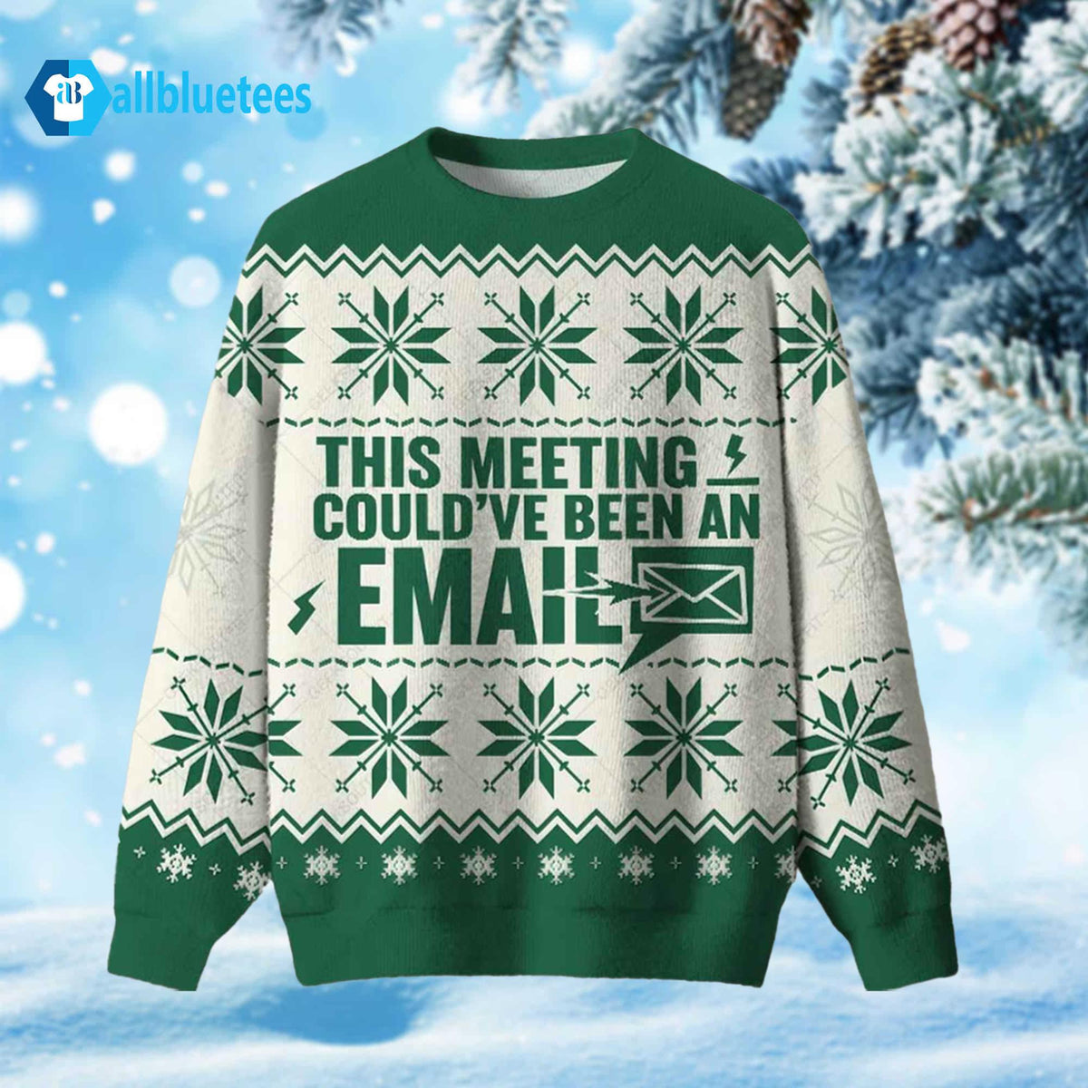 This Meeting Could’ve Been An Email Ugly Christmas Sweater - Holiday Gift product image