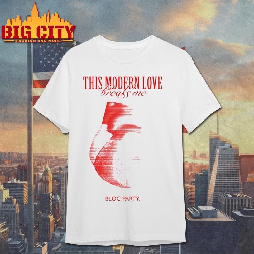 This Modern Love Breaks Me Heart - Adult & Kids T-Shirts, Sweatshirts & Hoodies apparel design preview 1
