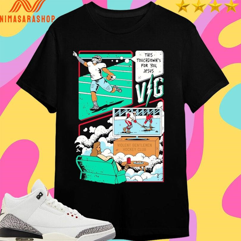 This Touchdown’s For You Jesus Violent - Adult & Kids T-Shirts, Sweatshirts & Hoodies apparel design preview 1