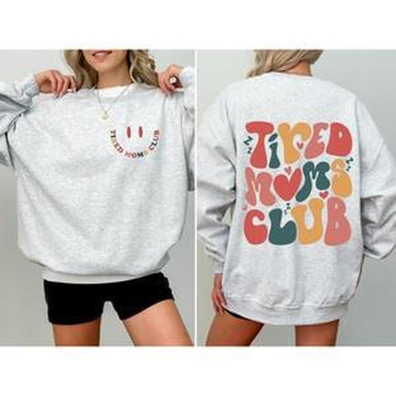 Tired Moms Club Trend Cute Crew Neck - Adult & Kids T-Shirts, Sweatshirts & Hoodies apparel design preview 1