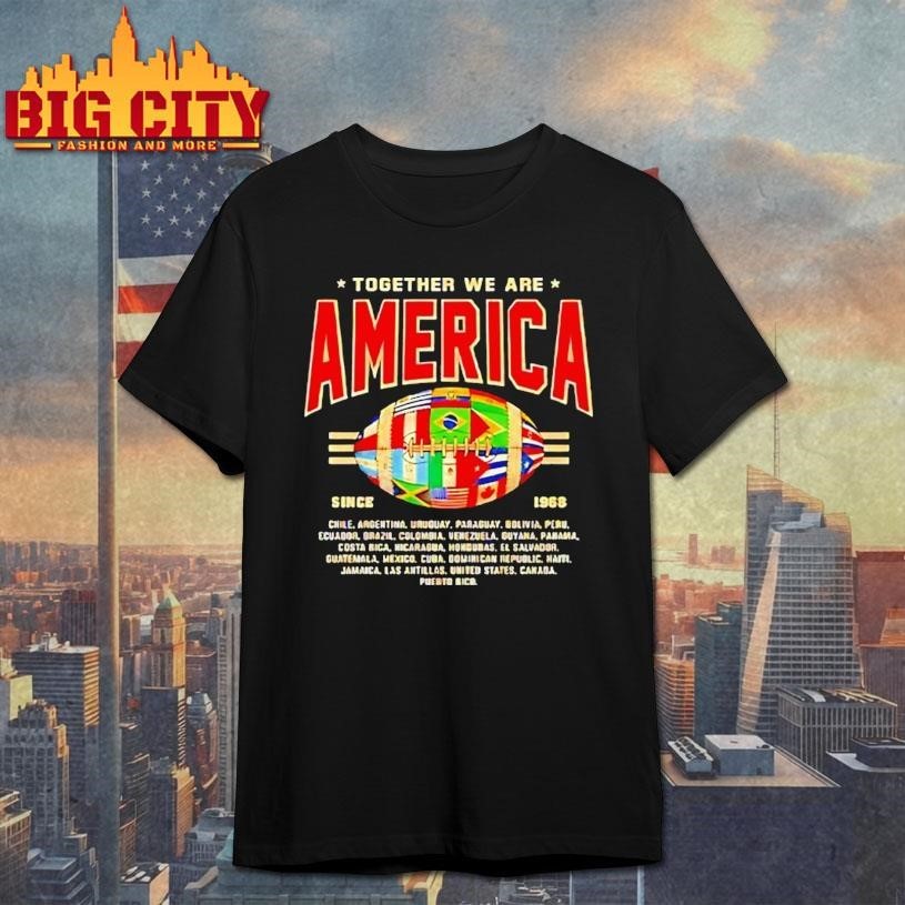 Together We Are America Football Since 1968 Flag - Adult & Kids T-Shirts, Sweatshirts & Hoodies apparel design preview 1