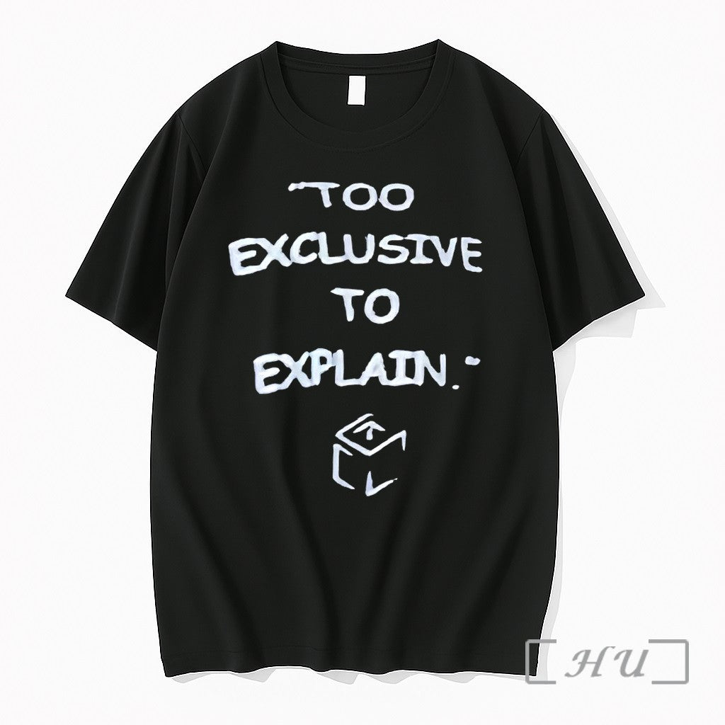 Too Exclusive To Explain Sweater Jpg - Adult & Kids T-Shirts, Sweatshirts & Hoodies apparel design preview 1