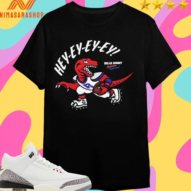 Toronto Raptors Hey-Ey-Ey-Ey Bills Night Right Here - Adult & Kids T-Shirts, Sweatshirts & Hoodies apparel design preview 1