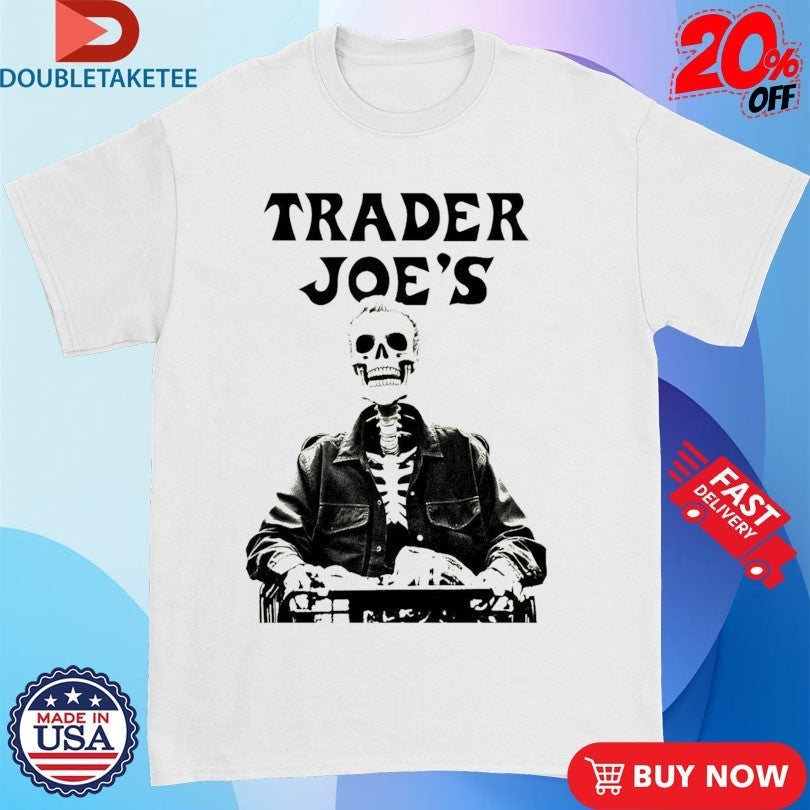 Trader Joe's Jim's Skeleton - Adult & Kids T-Shirts, Sweatshirts & Hoodies apparel design preview 1