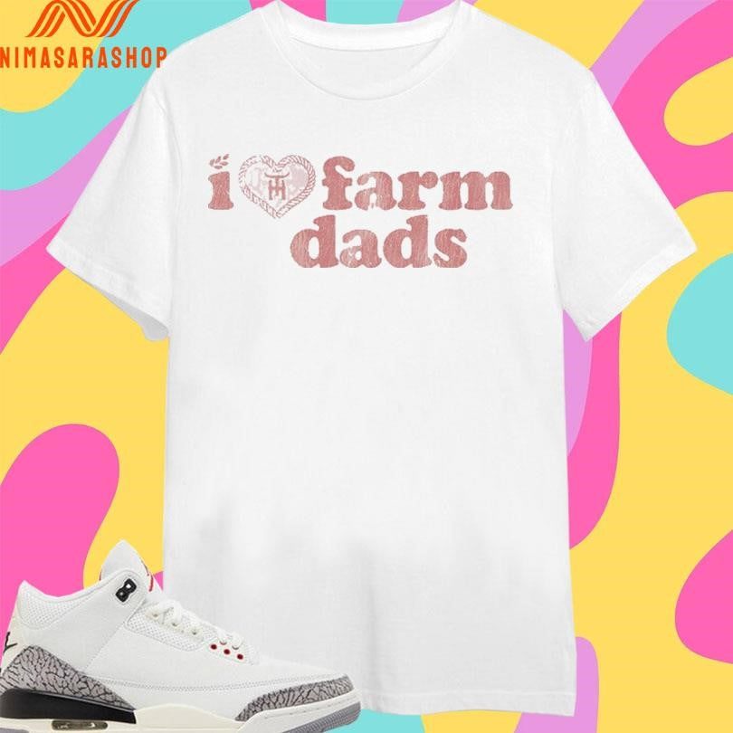 Tratter Co I Love Farm Dads - Adult & Kids T-Shirts, Sweatshirts & Hoodies apparel design preview 1