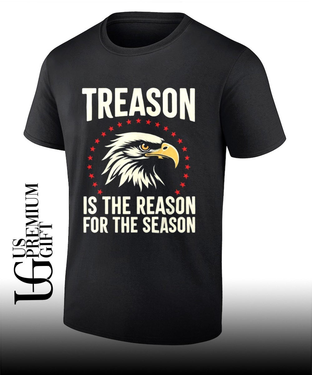 Treason Is The Reason For Season - Adult & Kids T-Shirts, Sweatshirts & Hoodies apparel design preview 1