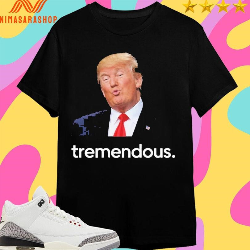 Tremendous Donald Trump - Adult & Kids T-Shirts, Sweatshirts & Hoodies apparel design preview 1