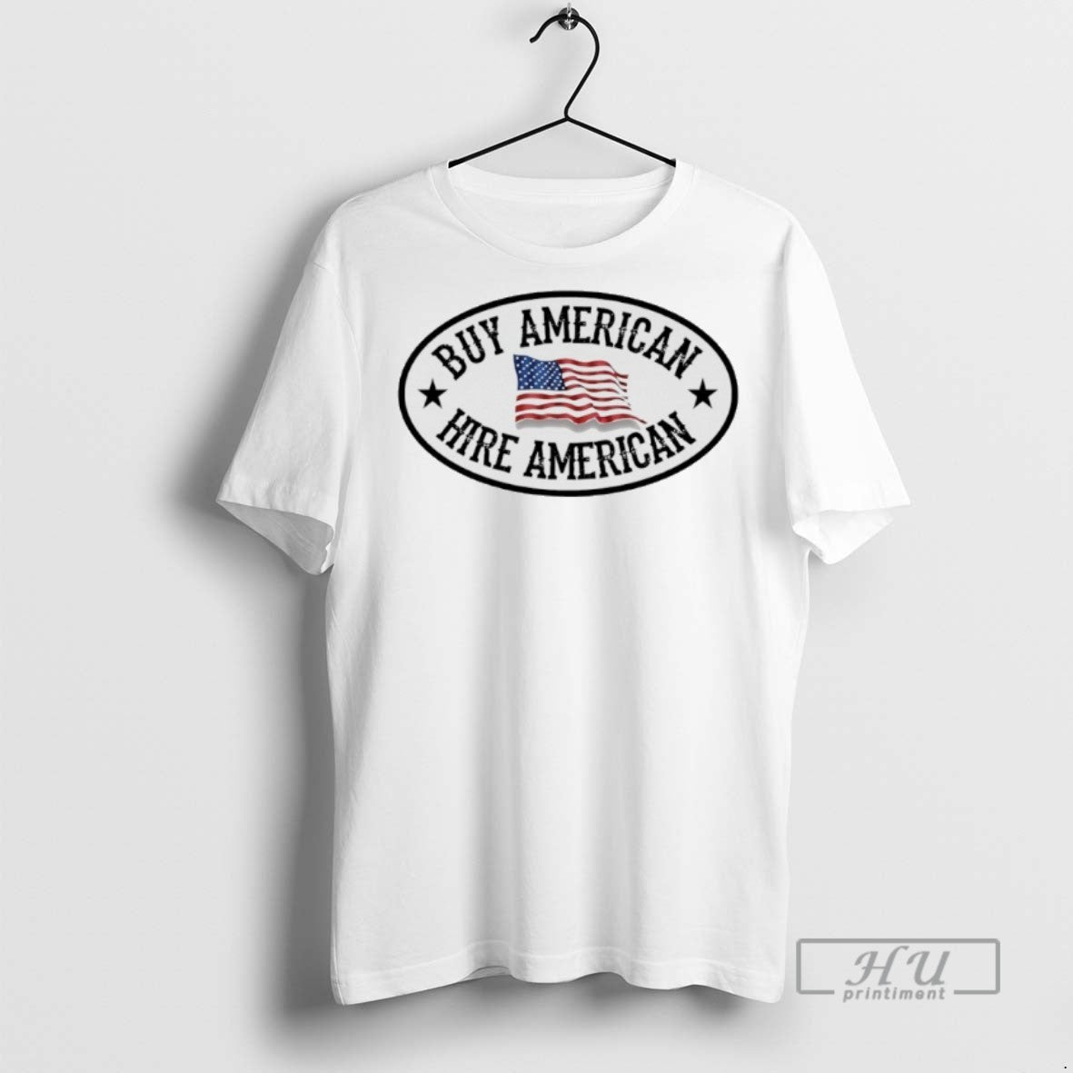 Trending Buy American Hire Graphic - Adult & Kids T-Shirts, Sweatshirts & Hoodies apparel design preview 1