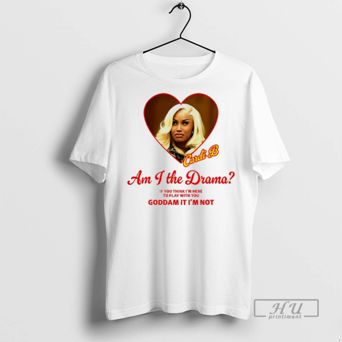 Trending Cardi B Am I The Drama If You Think Im Here - Adult & Kids T-Shirts, Sweatshirts & Hoodies apparel design preview 1