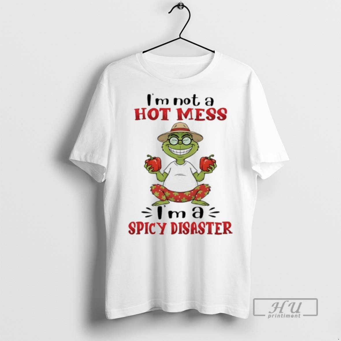 Trending Grinch Im Not A Hot Mess Spicy Disaster - Adult & Kids T-Shirts, Sweatshirts & Hoodies apparel design preview 1