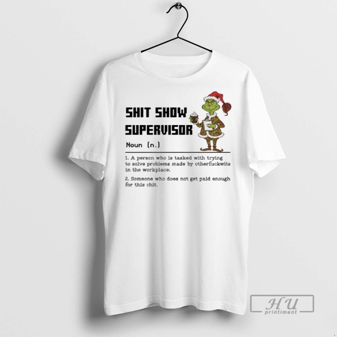 Trending Grinch Shit Show Supervisor Definition A - Adult & Kids T-Shirts, Sweatshirts & Hoodies apparel design preview 1