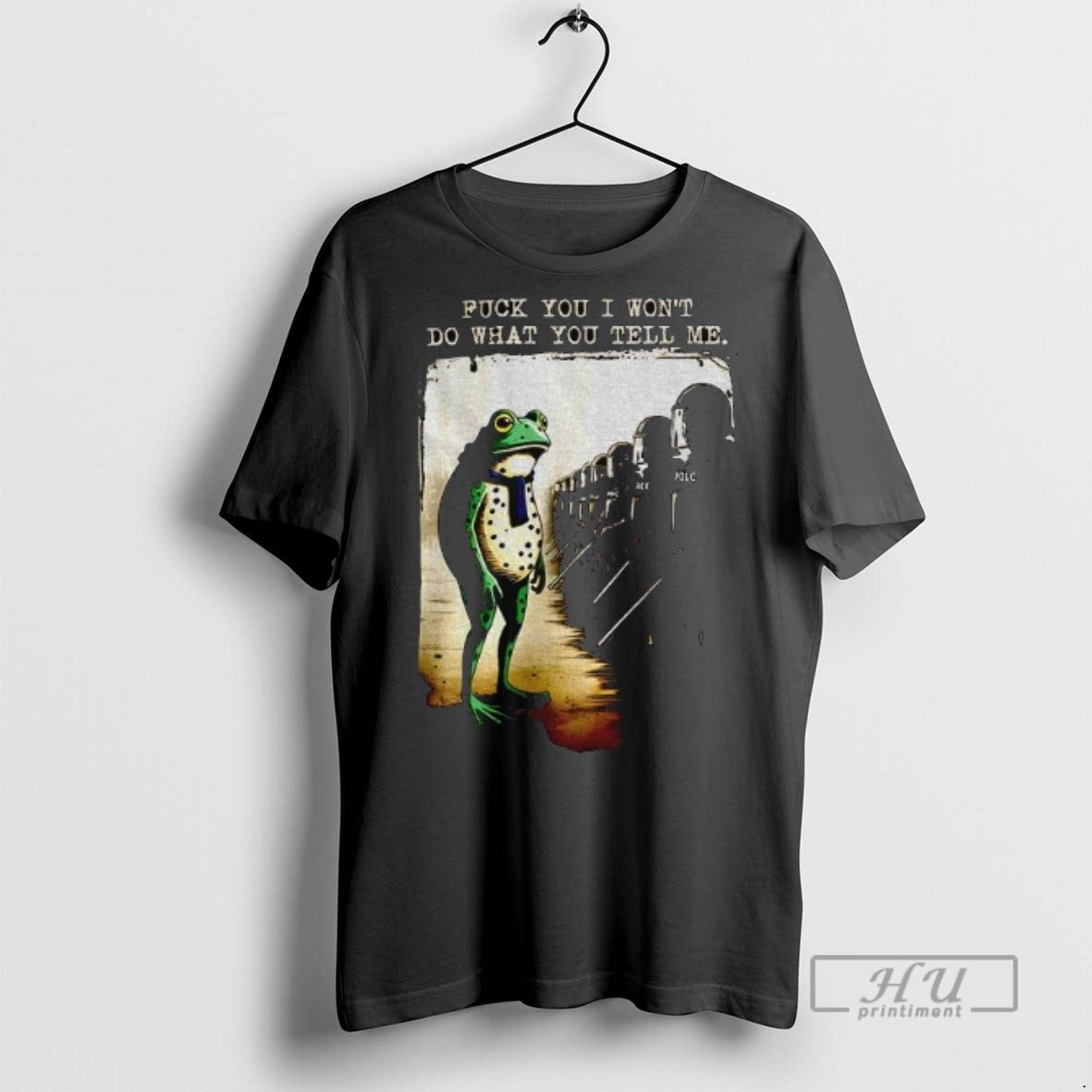 Trending Portland Frog Protest Fuck You I Wont Do - Adult & Kids T-Shirts, Sweatshirts & Hoodies apparel design preview 1