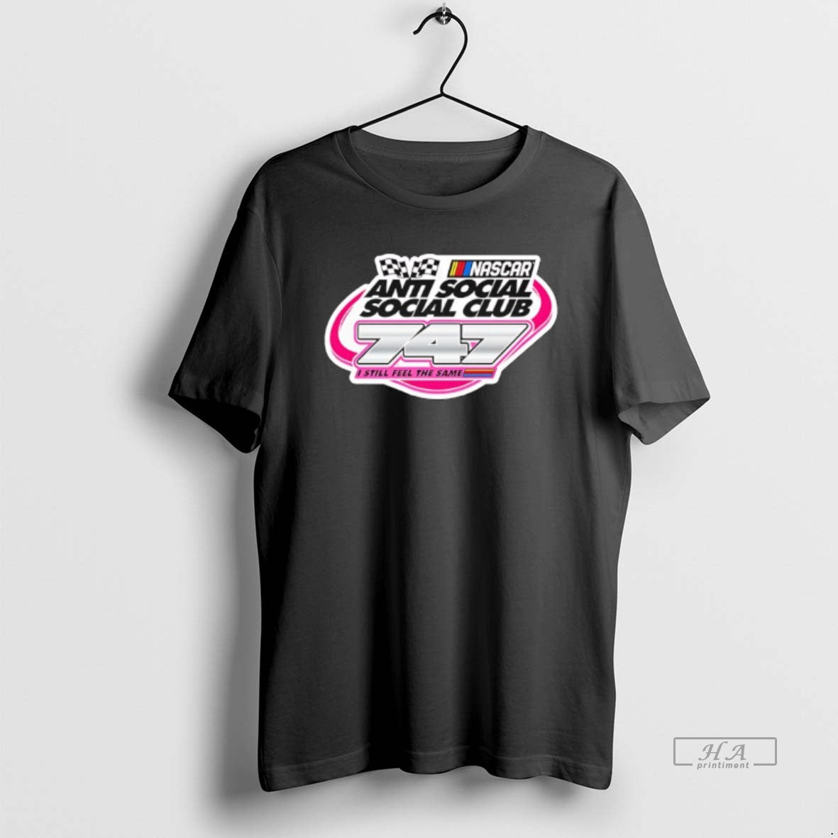 Trendy Anti Social Club X Nascar Game 747 I Still - Adult & Kids T-Shirts, Sweatshirts & Hoodies apparel design preview 1