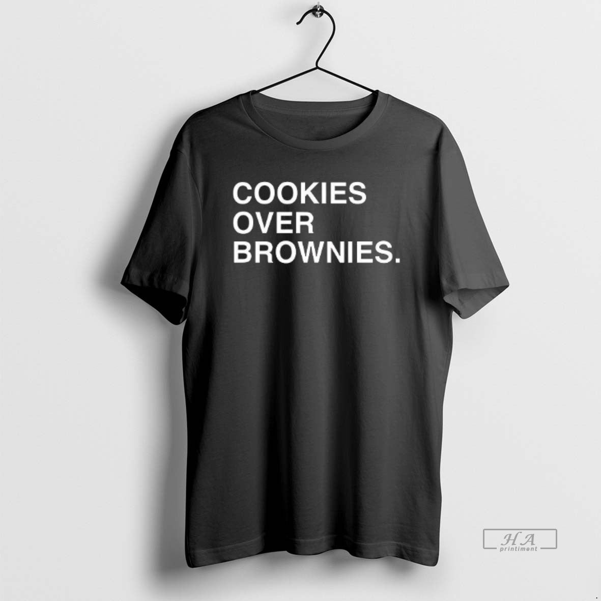 Trendy Cookies Over Brownies Text - Adult & Kids T-Shirts, Sweatshirts & Hoodies apparel design preview 1