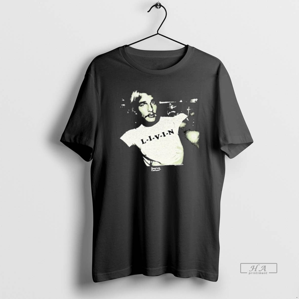 Trendy Dazed And Confused Livin - Adult & Kids T-Shirts, Sweatshirts & Hoodies apparel design preview 1