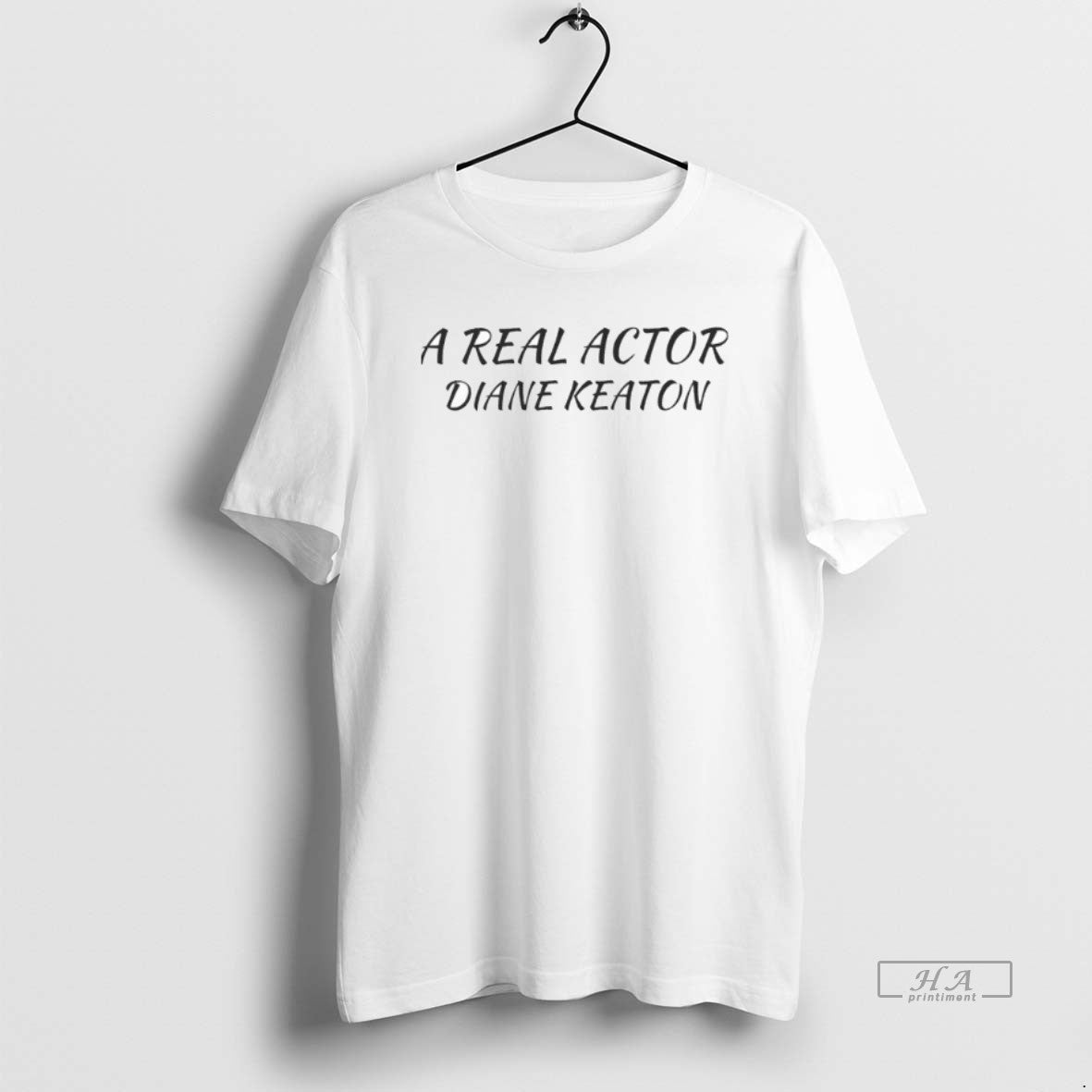 Trendy Diane Keaton A Real Actor - Adult & Kids T-Shirts, Sweatshirts & Hoodies apparel design preview 1