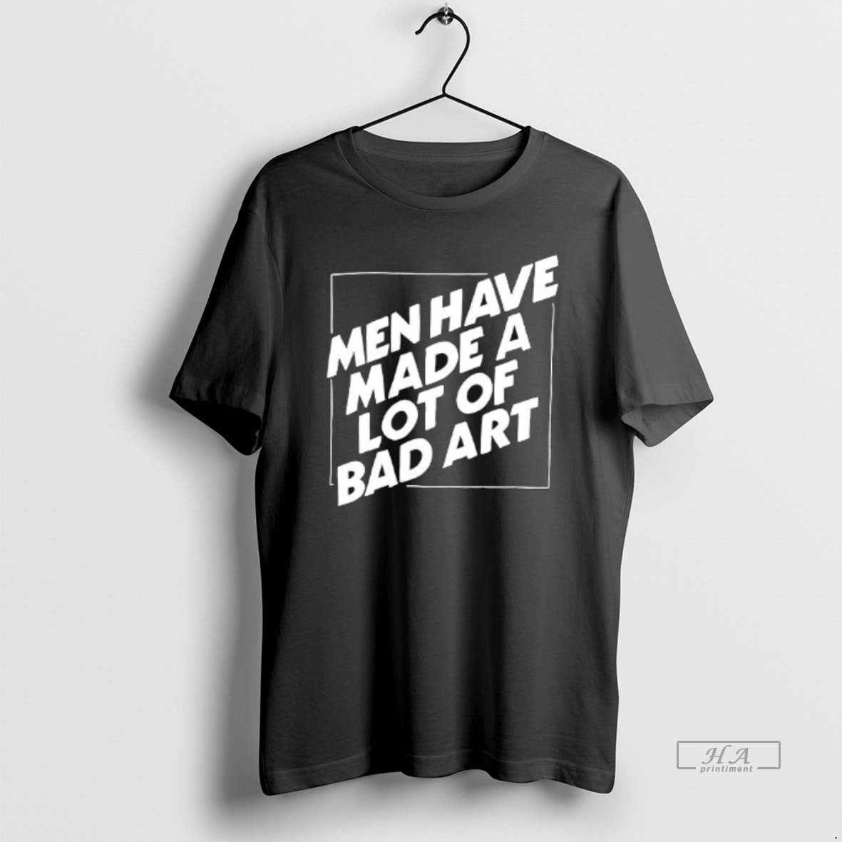 Trendy Men Have Made A Lot Of Bad Art Ceramic And - Adult & Kids T-Shirts, Sweatshirts & Hoodies apparel design preview 1
