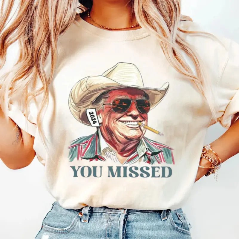 Trum You Missed Assassination Attempt Cowboy Trumpp - Adult & Kids T-Shirts, Sweatshirts & Hoodies apparel design preview 1