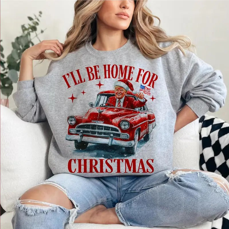 Trummp I'Ll Be Home Humorous Clipart Illustration - Adult & Kids T-Shirts, Sweatshirts & Hoodies apparel design preview 1