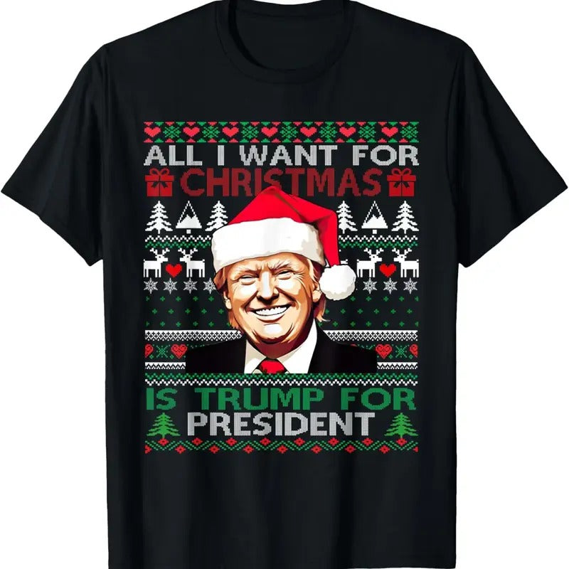 Trump All I Want President Ugly 2024 - Adult & Kids T-Shirts, Sweatshirts & Hoodies apparel design preview 1