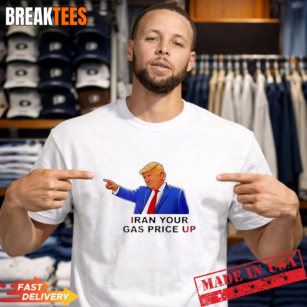 Trump Iran Your Gas Price Up - Adult & Kids T-Shirts, Sweatshirts & Hoodies apparel design preview 1
