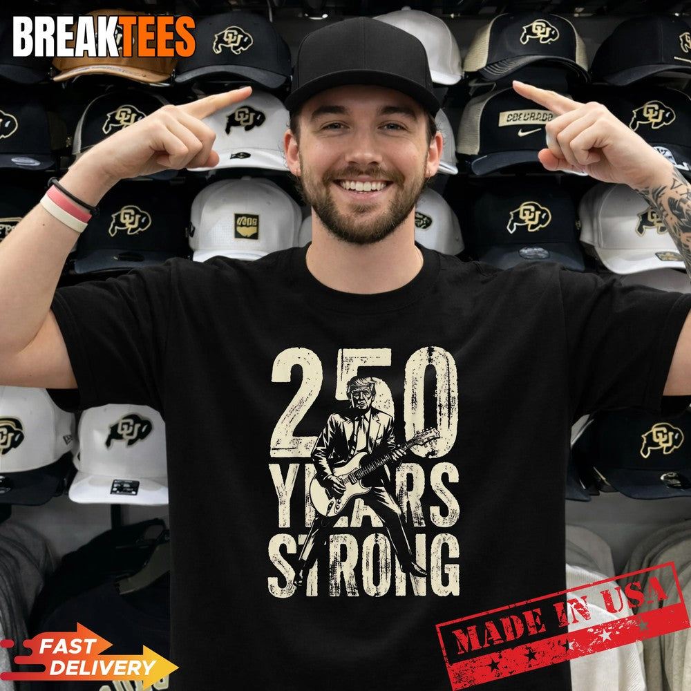 Trump Playing Guitar 250 Years Strong Anniversary USA - Adult & Kids T-Shirts, Sweatshirts & Hoodies apparel design preview 1