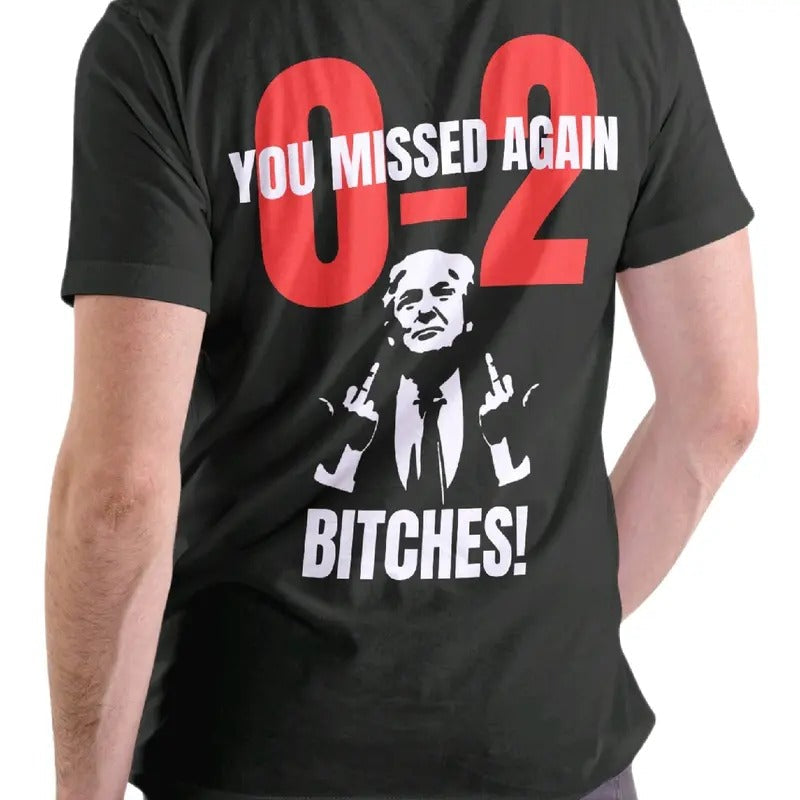 Trump You Missed Again 0 2 Cotton Top Menswear Sport - Adult & Kids T-Shirts, Sweatshirts & Hoodies apparel design preview 1