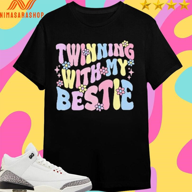 Twinning With My Bestie 2026 - Adult & Kids T-Shirts, Sweatshirts & Hoodies apparel design preview 1