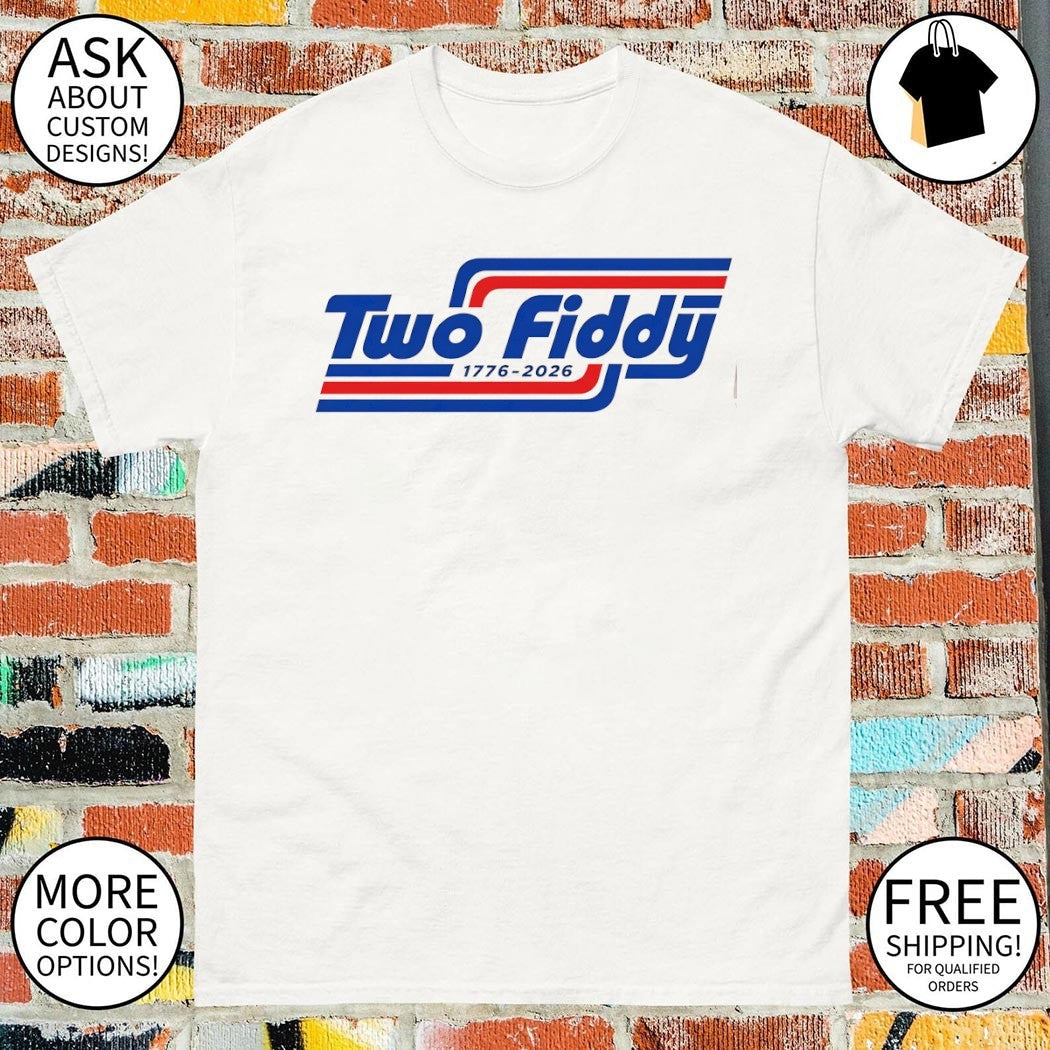 Two Fiddy 1776-2026 Patriotic USA Independence Day - Adult & Kids T-Shirts, Sweatshirts & Hoodies apparel design preview 1
