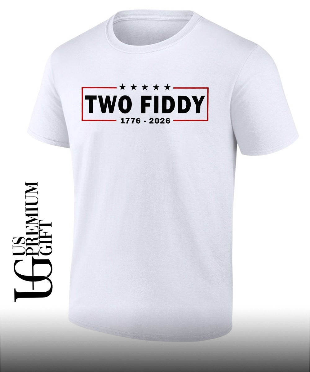 Two Fiddy 1776-2026 - Adult & Kids T-Shirts, Sweatshirts & Hoodies apparel design preview 1