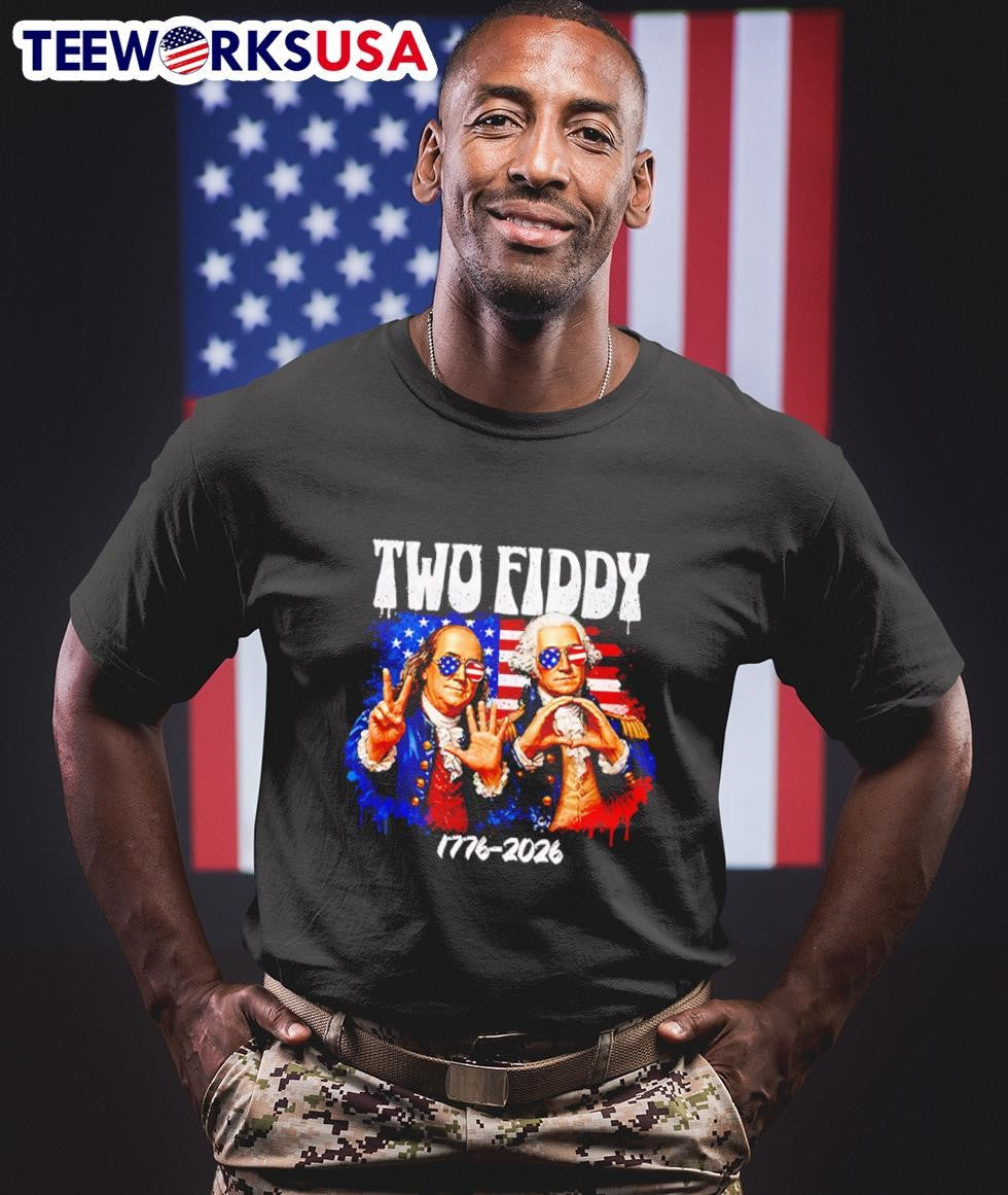 Two Fiddy 250Th 4Th Of July 1776 2026 Funny Patriotic - Adult & Kids T-Shirts, Sweatshirts & Hoodies apparel design preview 1