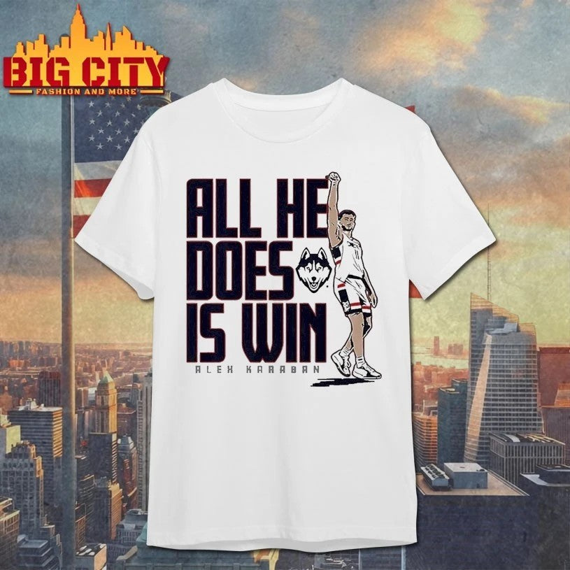 UConn Basketball Alex Karaban All He Does is Win - Adult & Kids T-Shirts, Sweatshirts & Hoodies apparel design preview 1