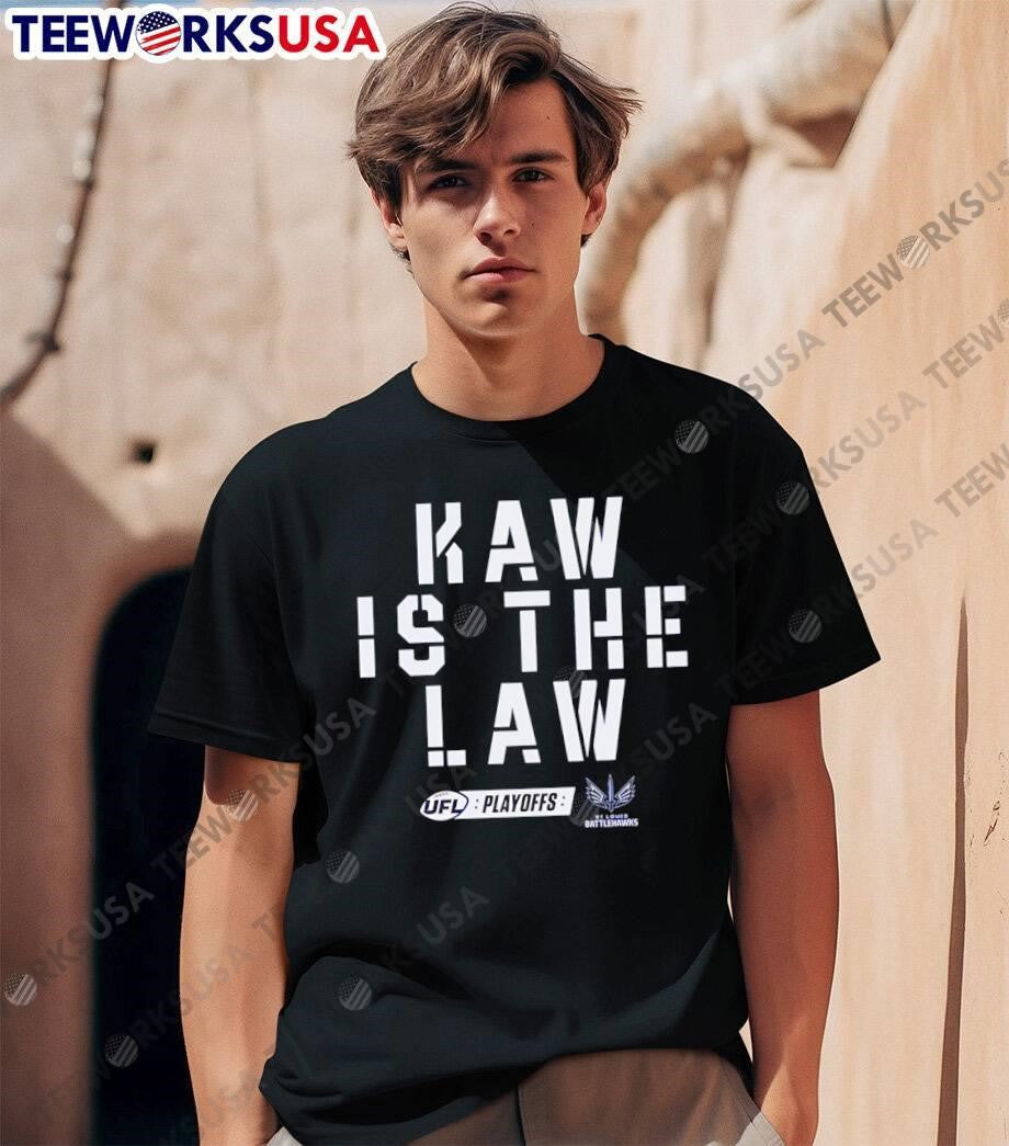 UFL Playoff Gear Kaw Is the Law St. Louis Battlehawks - Adult & Kids T-Shirts, Sweatshirts & Hoodies apparel design preview 1