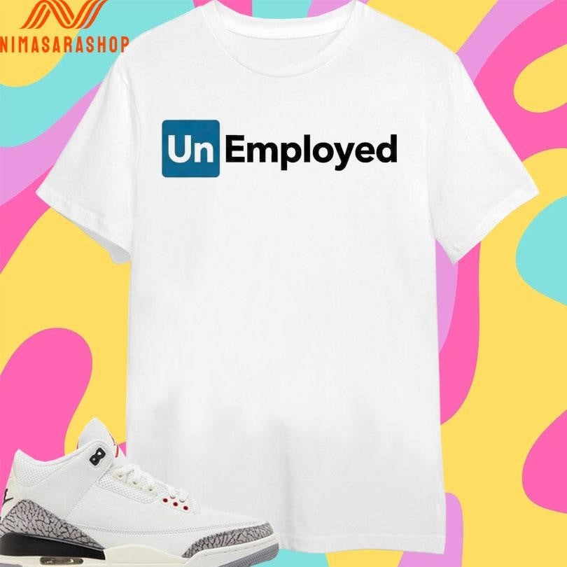 Unemployed 2026 - Adult & Kids T-Shirts, Sweatshirts & Hoodies apparel design preview 1