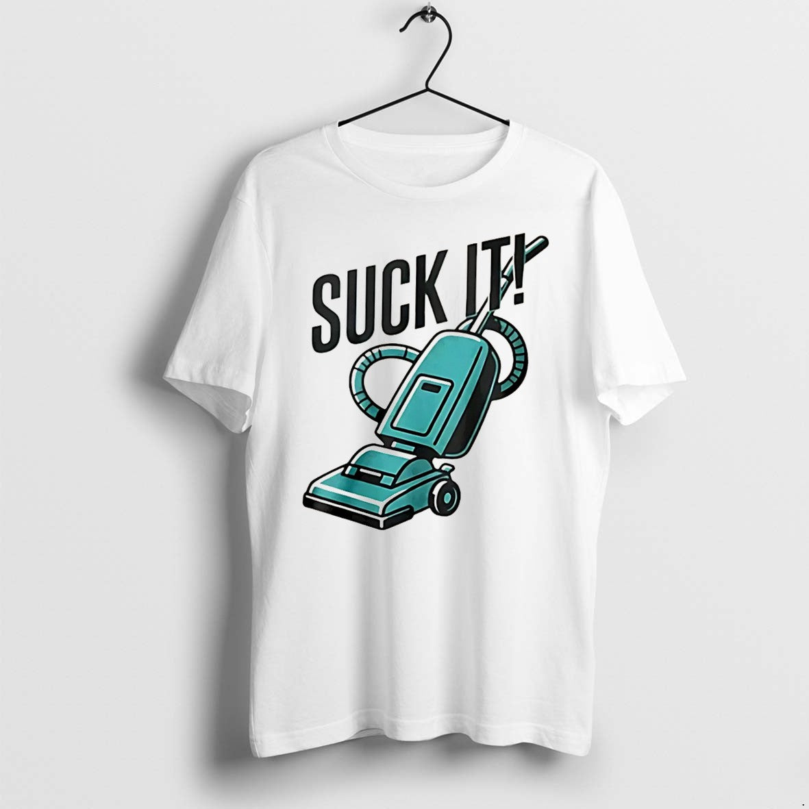 Vacuum Cleaner Suck It Sweater Jpg - Adult & Kids T-Shirts, Sweatshirts & Hoodies apparel design preview 1
