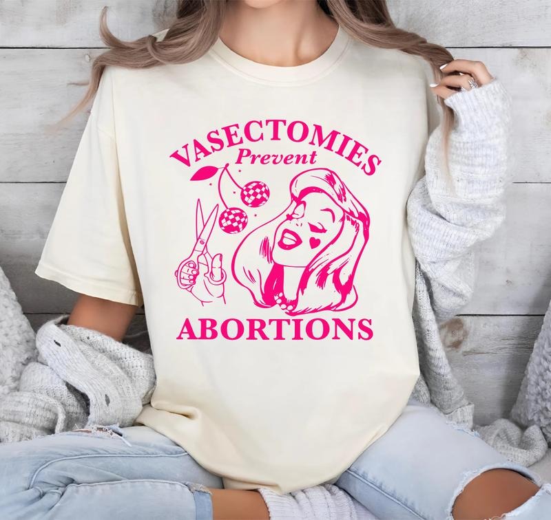 Vasectomies Prevent Abortions Pro Feminist Bold - Adult & Kids T-Shirts, Sweatshirts & Hoodies apparel design preview 1