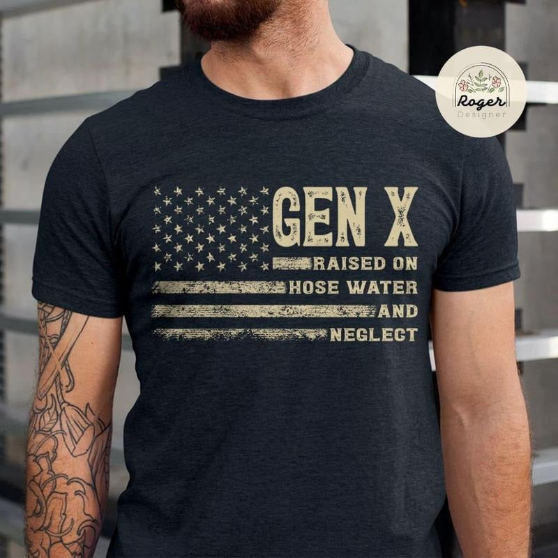 Vintage Gen X Raised Hose Water Neglect Sarcastic - Adult & Kids T-Shirts, Sweatshirts & Hoodies apparel design preview 1