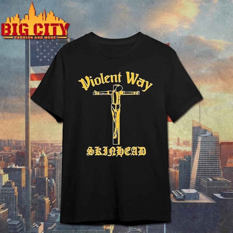 Violent Way Skinhead - Adult & Kids T-Shirts, Sweatshirts & Hoodies apparel design preview 1