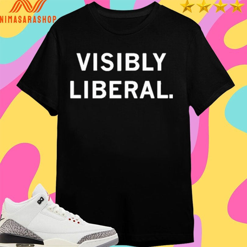 Visibly Liberal 2026 - Adult & Kids T-Shirts, Sweatshirts & Hoodies apparel design preview 1