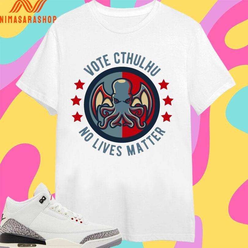 Vote Cthulhu No Lives Matter - Adult & Kids T-Shirts, Sweatshirts & Hoodies apparel design preview 1